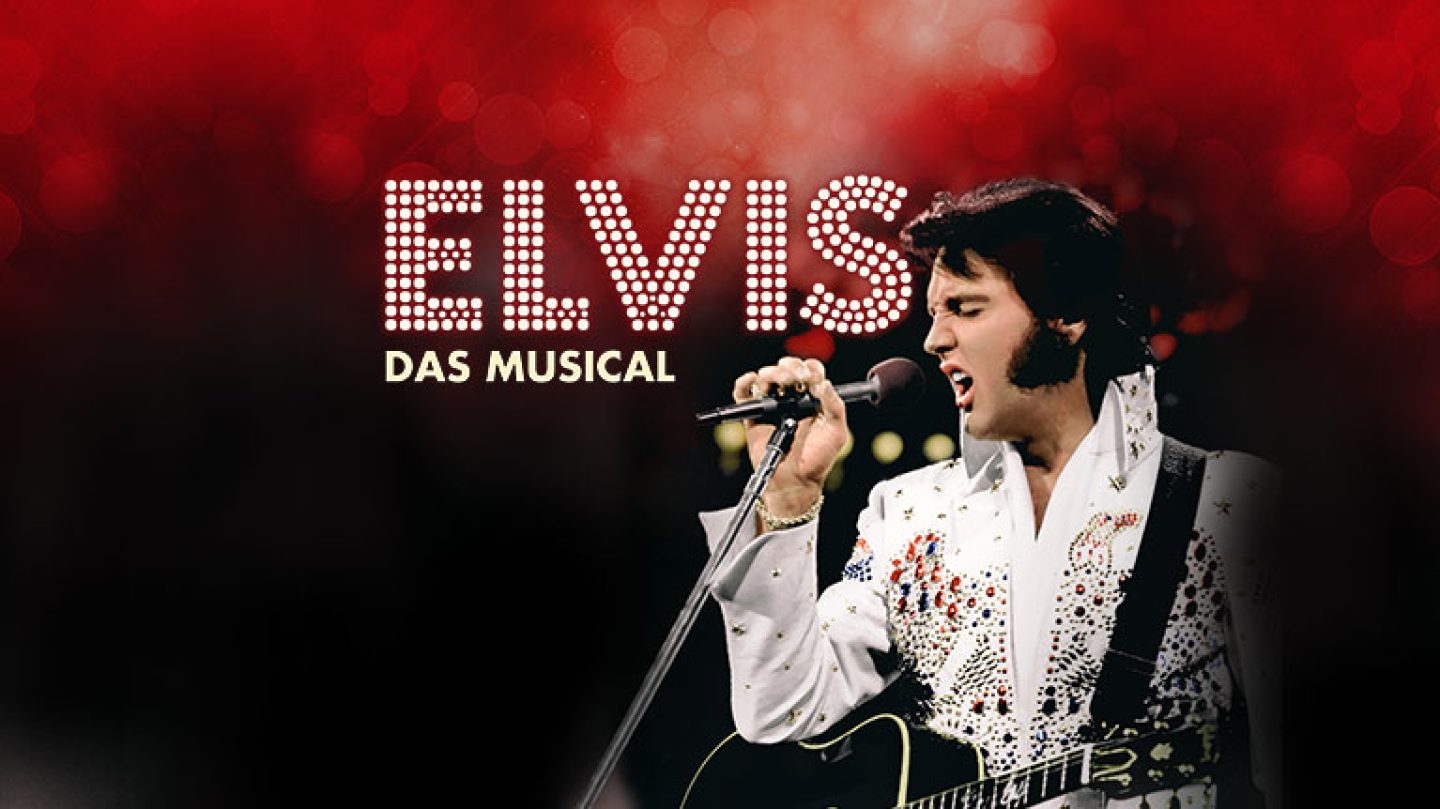 Elvis - Das Musical